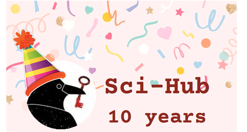 2021年9月，Sci-Hub成立十周！作者一口气更新233万篇论文，免费文献总数近8800万